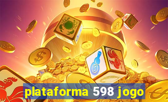 plataforma 598 jogo